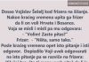 VIC DANA: Došao Šešelj na šišanje i pita ga frizer da li voli Hrvate i B0SANCE…