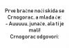 VIC DANA: Crnogorac i prva bračna noć