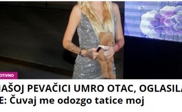 NAŠOJ PEVAČICI UMRO OTAC, OGLASILA SE: Čuvaj me odozgo tatice moj