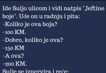 Ide Suljo ulicom i vidi natpis “Jeftine boje”
