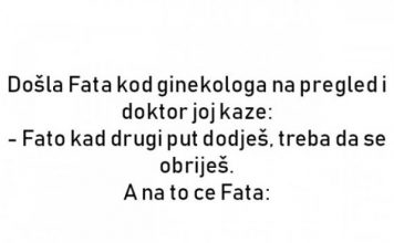 VIC: Došla Fata kod ginekologa na pregled i doktor joj kaze