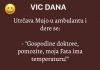 VIC DANA: Mujo u ambulanti