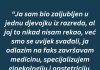 “Ja sam bio zaljubljen u jednu djevojku iz razreda, al joj to nikad nisam rekao…”