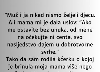 “Muž i ja nikad nismo željeli djecu”…