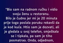 “Bio sam na radnom ručku i vidio svoju ženu u restoranu…”