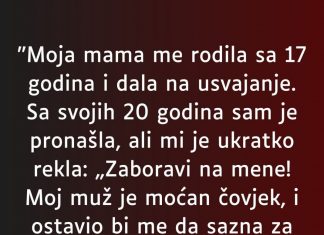 “Moja mama me rodila sa 17 godina…”