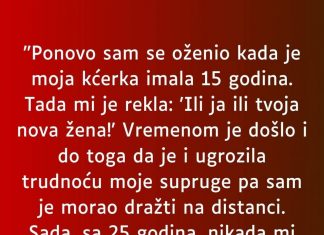 “Ponovo sam se oženio kada je moja kćerka imala 15 godina…”