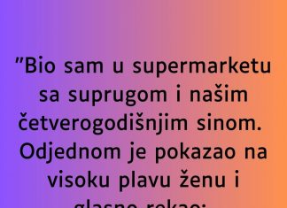 “Bio sam u supermarketu sa suprugom…”