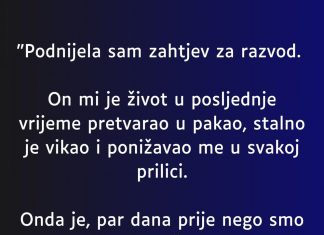 “Podnijela sam zahtjev za razvod…”