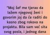 “Sef me tjerao da lazem njegovoj zeni da ostaje duze na poslu, a onda jedan dan sam se slomila…”