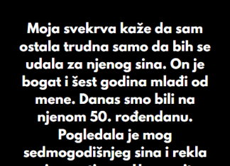 „Moja svekrva je nazvala mog sina ‘dobitnim tiketom’, ali na kraju sam se ja nasmejala poslednja“