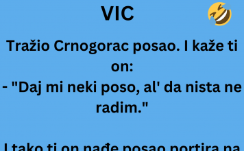 VIC DANA: Tražio Crnogorac posao