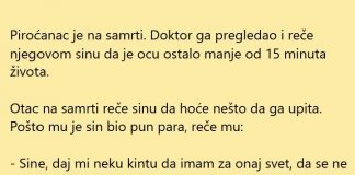 VIC DANA: Piroćanac na samrti i sin
