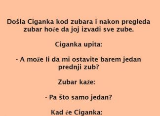 Došla Ciganka kod stomatologa