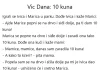 Vic dana: 10 kuna Vic dana 10 kuna