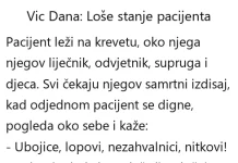Vic dana: Loše stanje pacijenta Vic dana Loše stanje pacijenta