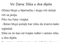 Vic dana: Slika u dva dijela Vic dana Slika u dva dijela