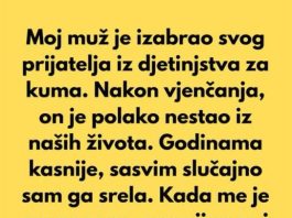 Moj muž je izabrao svog prijatelja iz djetinjstva za kuma… Moj muž je izabrao svog prijatelja iz djetinjstva za kuma… - featured image