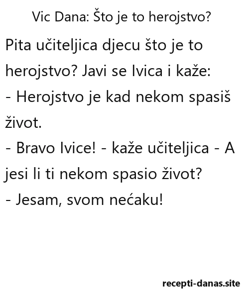 VIC DANA: Što je to herojstvo?